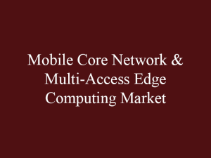 Mobile Core Network & Multi-Access Edge Market—A Look into 2023"